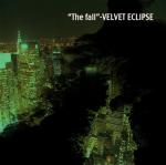 VELVET ECLIPSE